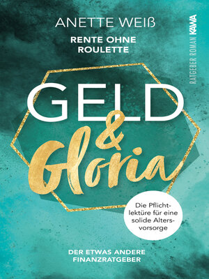cover image of Geld und Gloria--Rente ohne Roulette